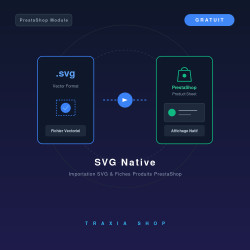SVG Native - Module PrestaShop Import SVG Fiche Produit | Traxia Shop